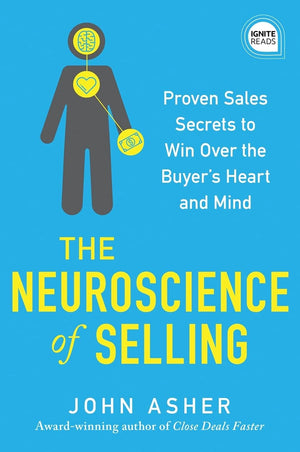 The Neuroscience of Selling by John Asher (Limited Edition) Book A Book