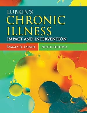 Lubkin's Chronic Illness: Impact and Intervention (Lubkin, Chronic Illness)
