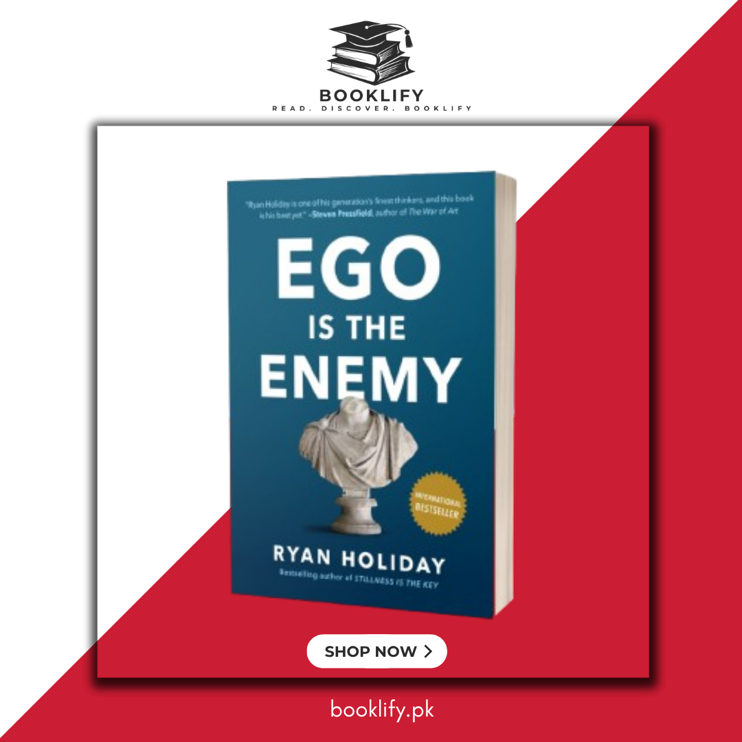 Ego Is the Enemy by Ryan Holiday (Original) (Premium Quality) Book A Book