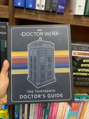 Doctor Who: The Thirteenth Doctor's Guide