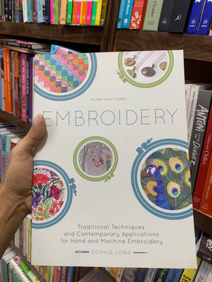 Embroidery: Traditional Techniques and Contemporary Applications