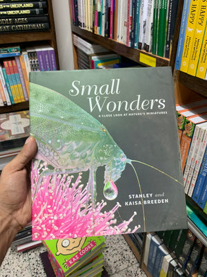 Small Wonders: A Close Look at Nature's Miniatures