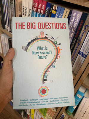 The Big Questions: What is New Zealand's Future?