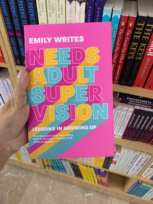 Needs Adult Supervision by Emily Writes