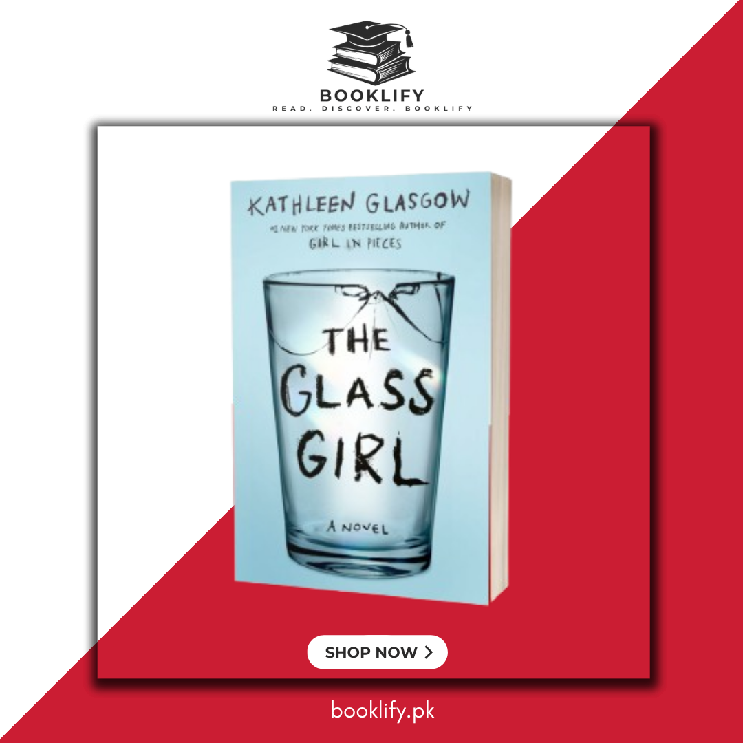 The Glass Girl by Kathleen Glasgow (Premium Quality) Book A Book