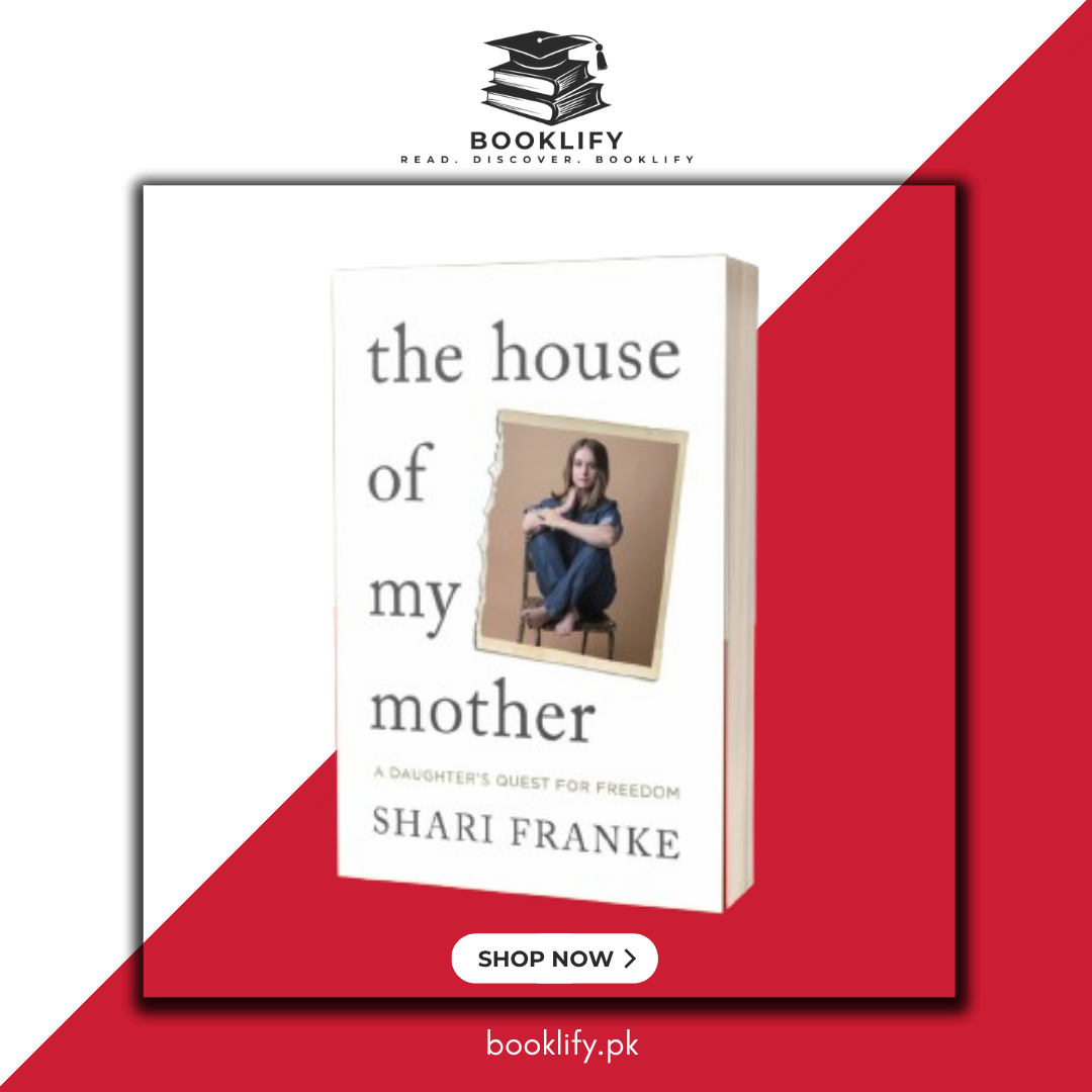 The House of My Mother by Shari Franke (Hardcover) (Premium Quality) Book A Book