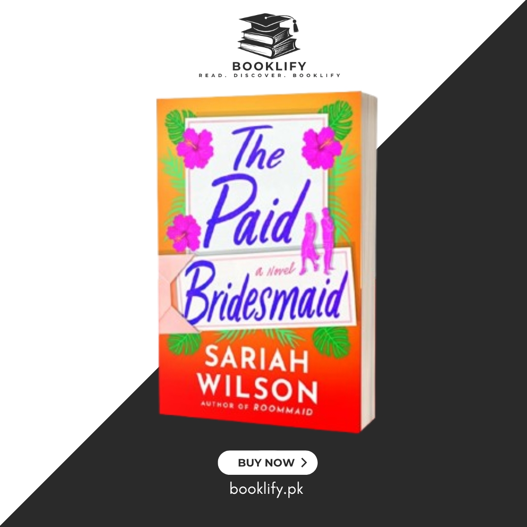 The Paid Bridesmaid by Sariah Wilson (Premium Quality) Book A Book