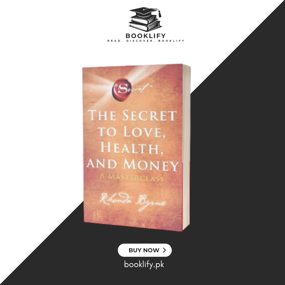 The Secret to Love, Health, and Money: A Masterclass by Rhonda Byrne (Premium Quality) Book A Book
