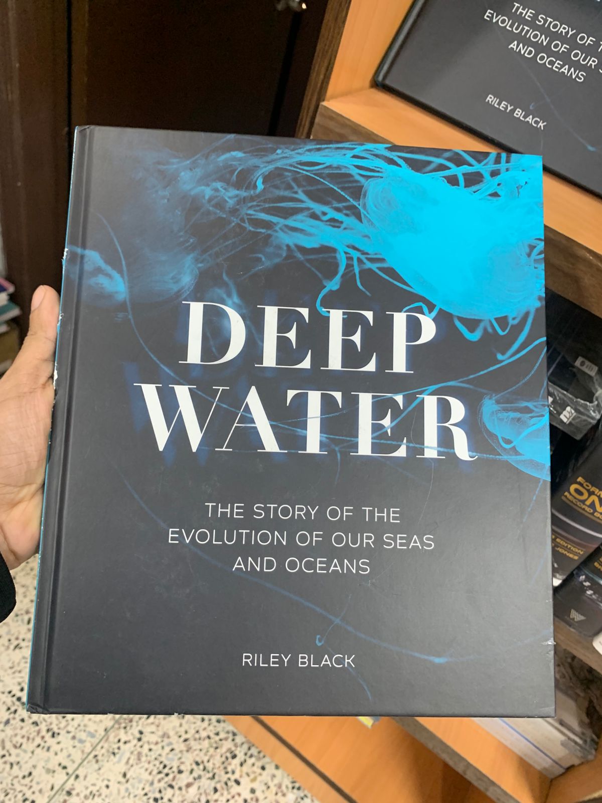 Deep Water: The Story of the Evolution of Our Seas and Oceans
