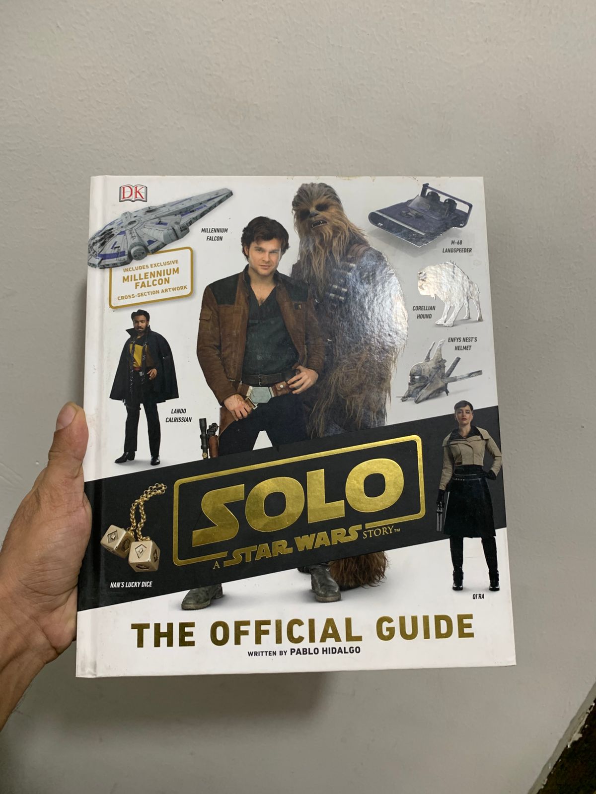 Solo: A Star Wars Story The Official Guide