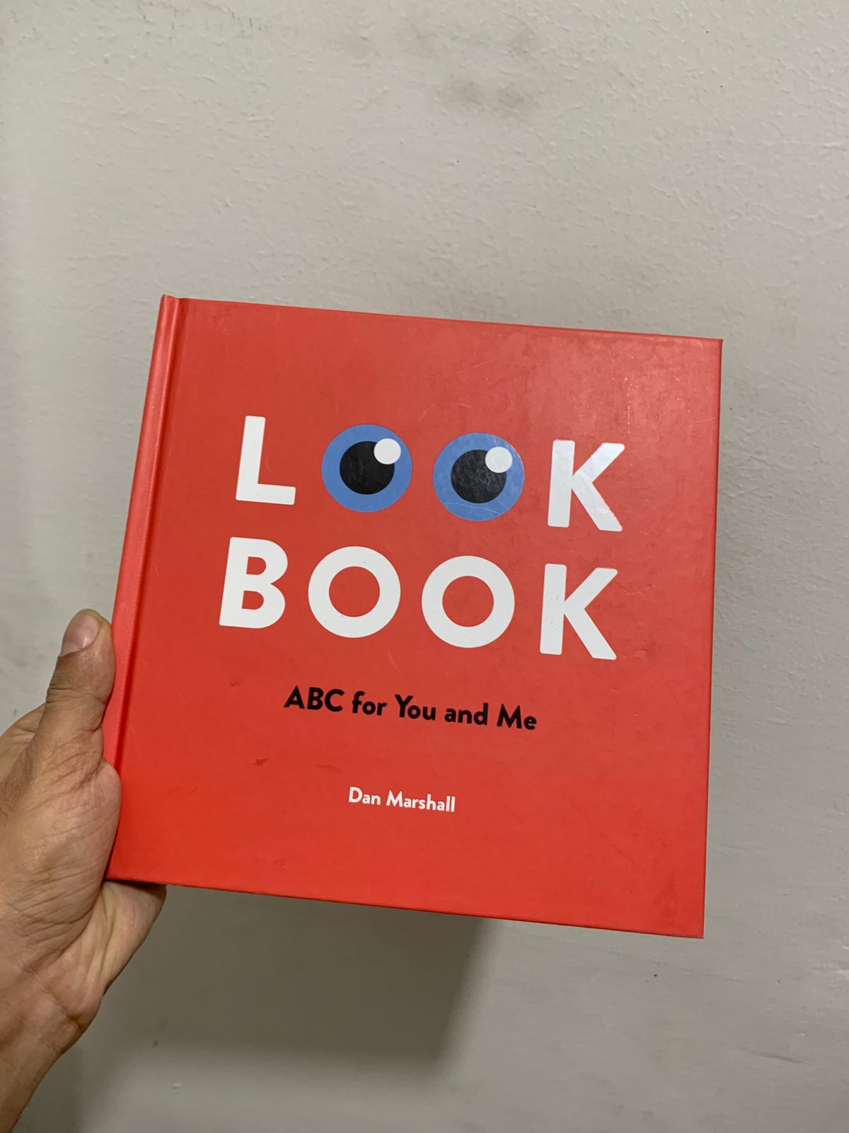 Look Book: ABC For You And Me Hardcover