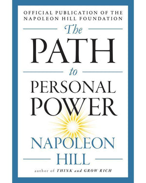 The Path to Personal Power by Napoleon Hill Book A Book