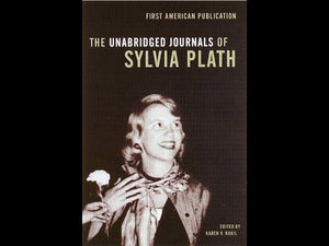 The Unabridged Journals of Sylvia Plath Booklify