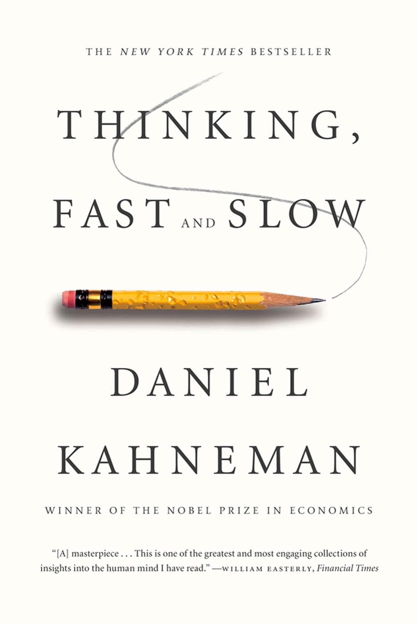 Thinking, Fast and Slow by Daniel Kahneman BOOK A BOOK