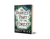 The Darkest Part of The Forest by Holly Black (Limited Edition) Book A Book