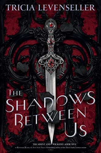 The Shadow Between Us by Tricia Levenseller BOOK A BOOK