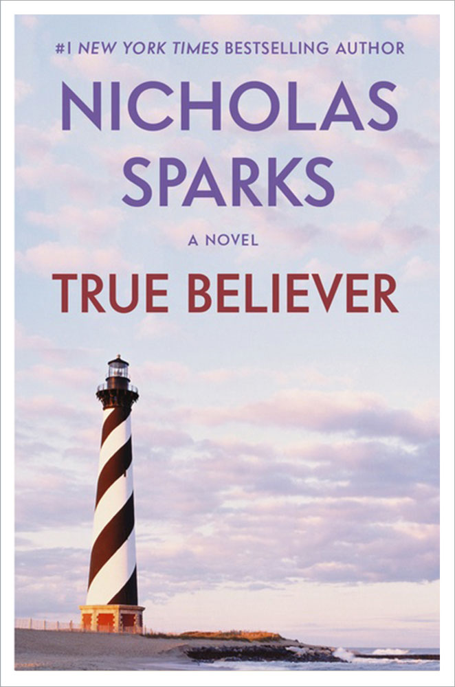 True Believer by Nicholas Sparks Book A Book
