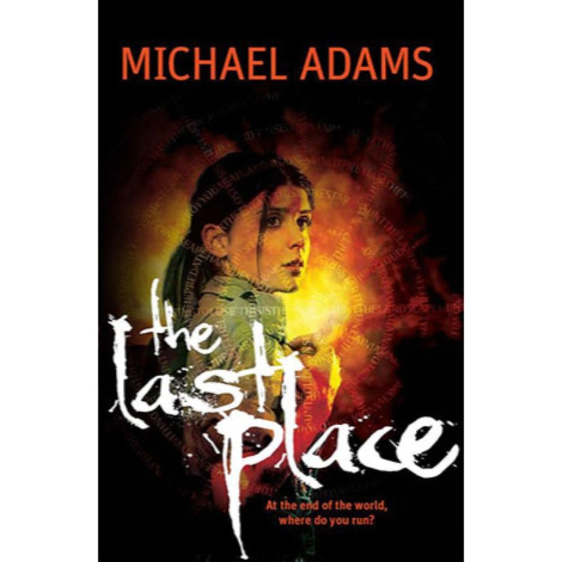 The Last Place (The Last Trilogy Book 3) by Michael Adams Book A Book