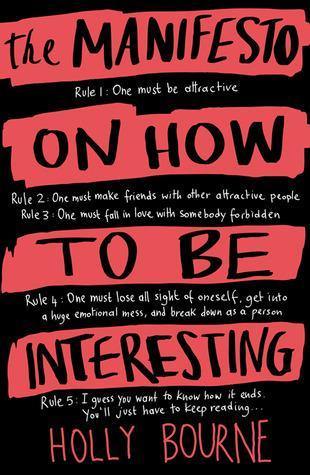 The Manifesto on How to be Interesting Book by Holly Bourne Book A Book