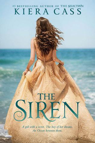 The Siren By Kiera Cass Book A Book