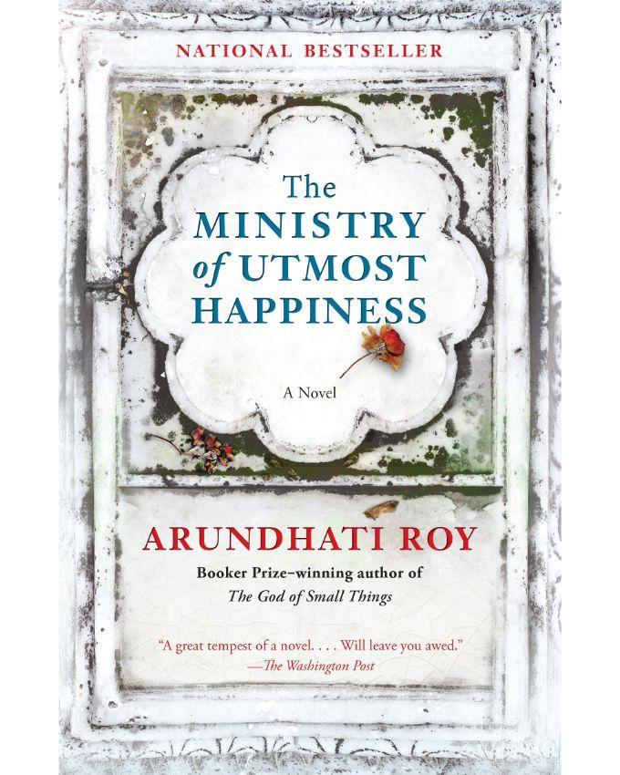The Ministry of Utmost Happiness by Arundhati Roy Book A Book