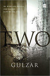 Two - A Novel by Gulzar Book A Book