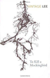 To Kill Mockingbird (Vintage Collection) (Original Book) Book A Book