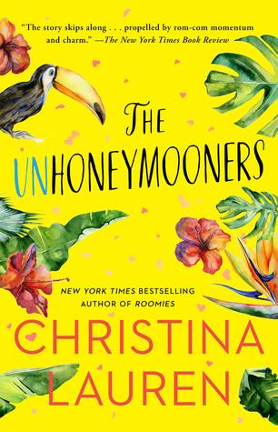 The Unhoneymooners by Christina Lauren Book A Book