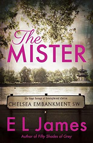 The Mister Novel by E. L. James BOOK A BOOK