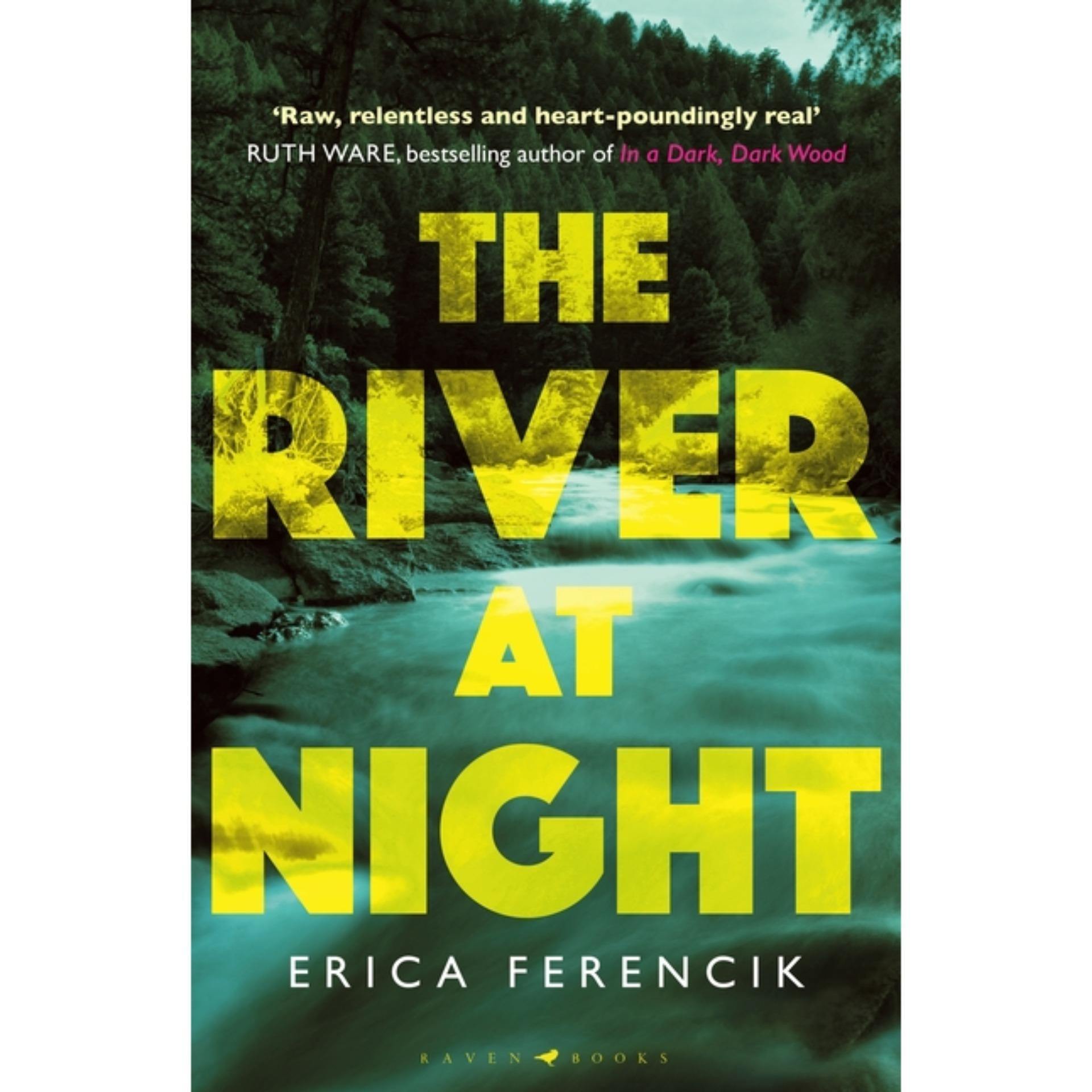 The River at Night by Erica Ferencik (Original) Book A Book