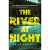 The River at Night by Erica Ferencik (Original) Book A Book