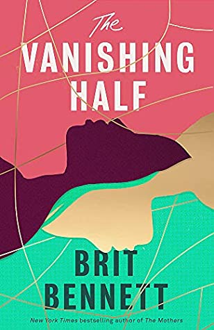 The Vanishing Half by Brit Bennett Book A Book