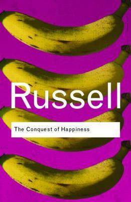 The Conquest of Happiness Book by Bertrand Russell Book A Book