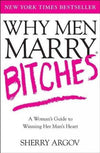 Why Men Marry Bitches Book by Sherry Argov Book A Book