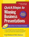 Quicksteps to Winning Business Presentations: Make the Most of Your PowerPoint Presentations
