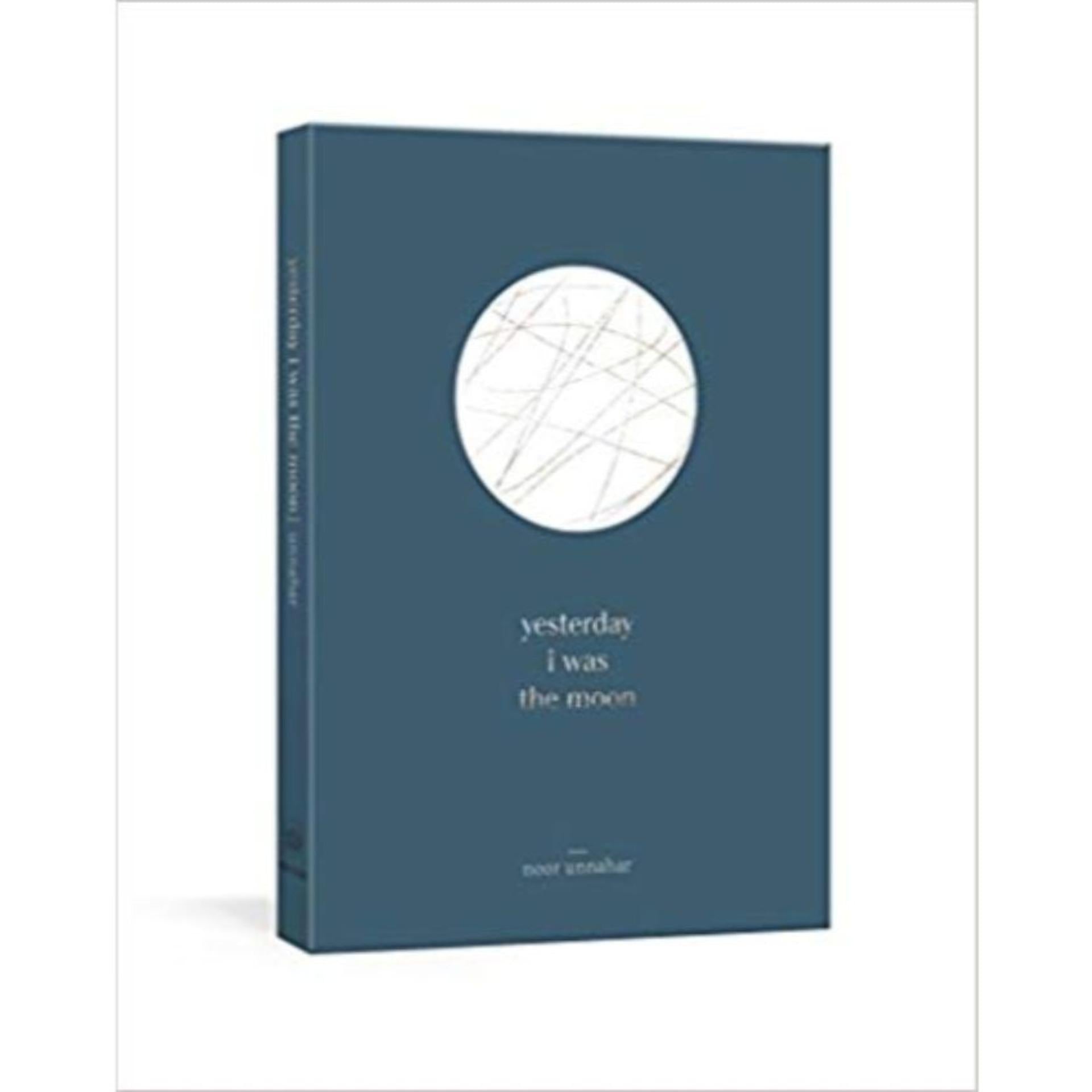 Yesterday i was the Moon Book by Noor Unnahar Book A Book
