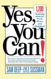 Yes, You Can! 1,200 Inspiring Ideas for Work, Home, and Book by Sam Deep Book A Book