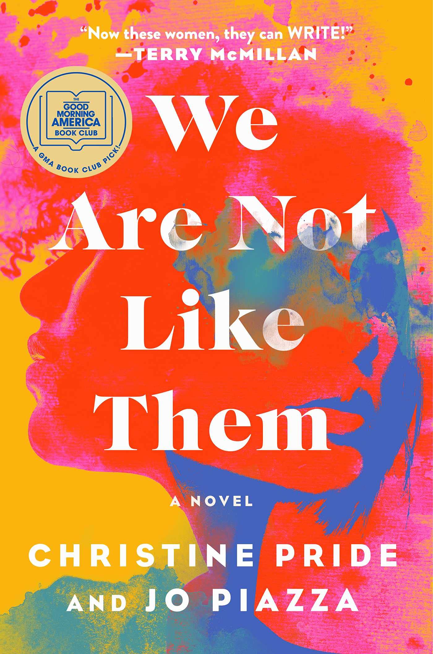 We Are Not Like Them: A Novel by Christine Pride BOOK A BOOK