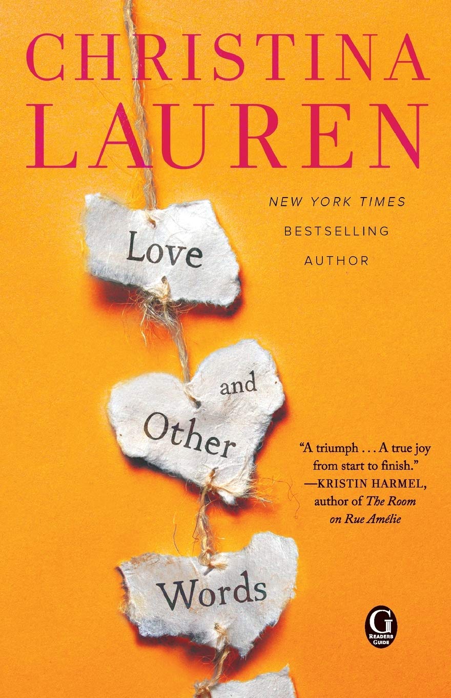 Love and Other Words by Christina Lauren Book A Book
