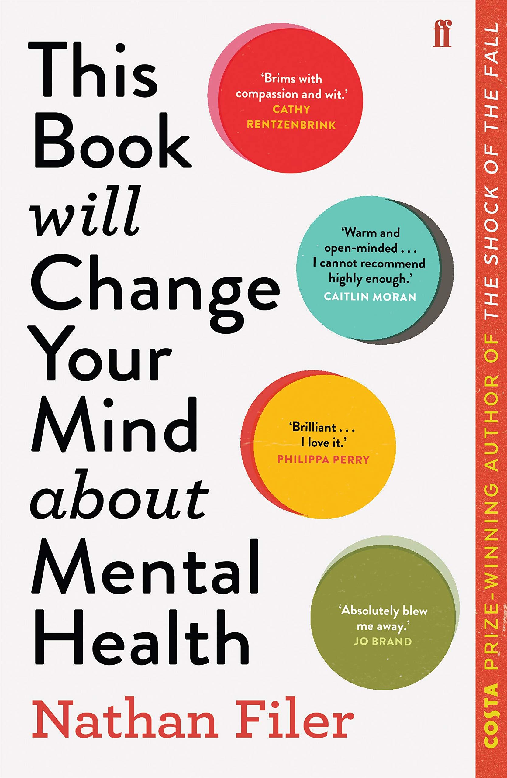 This Book Will Change Your Mind About Mental Health by Nathan Filer Book A Book
