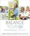 Balance Your Life: A 6-week Eating and Exercise Plan for a Calmer, Healthier You