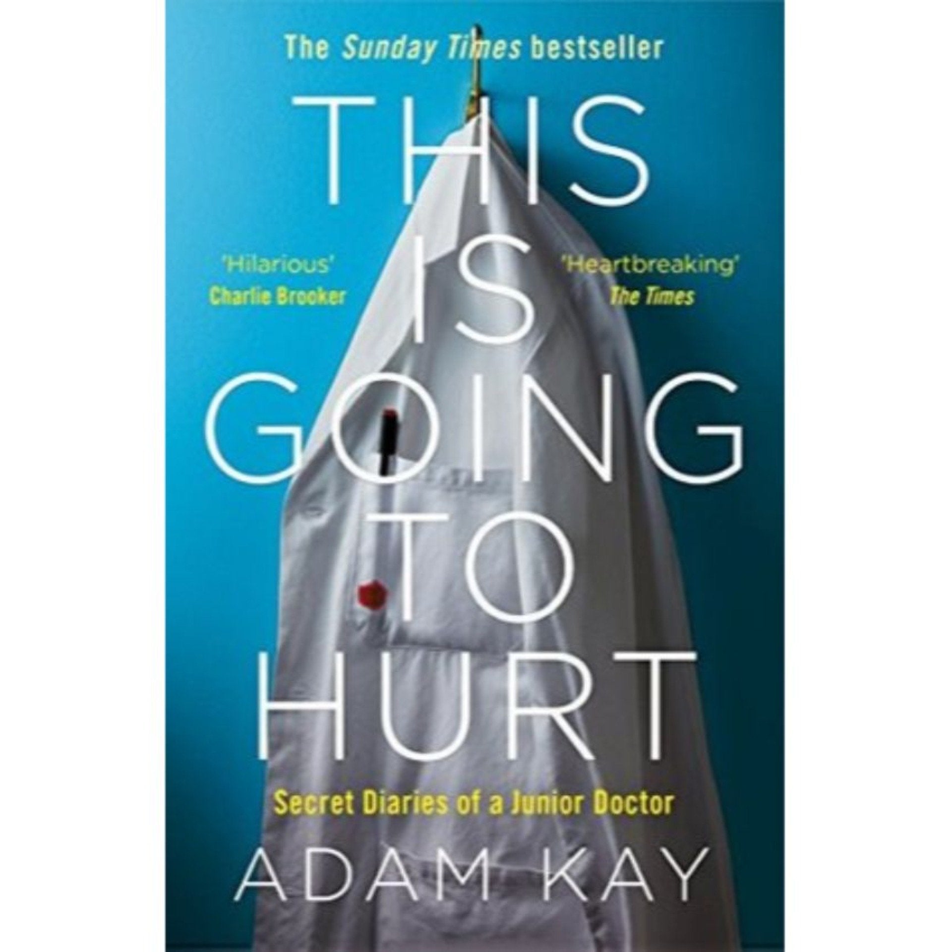 This is Going to Hurt: Secret Diaries of a Junior Doctor by Adam Kay (Limited Edition) Book A Book