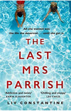 The Last Mrs Parrish: A gripping, addictive psychological suspense thriller with a shocking twist - a Reese Witherspoon pick! (Original Edition) Book A Book