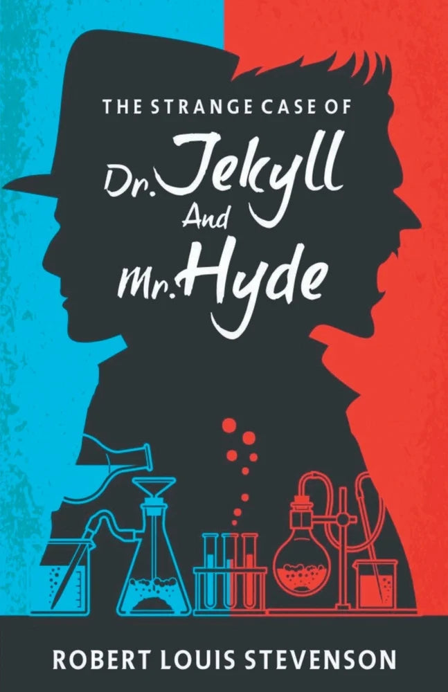 The Strange Case of Dr. Jekyll and Mr. Hyde by Robert Louis Stevenson (Original) Book A Book