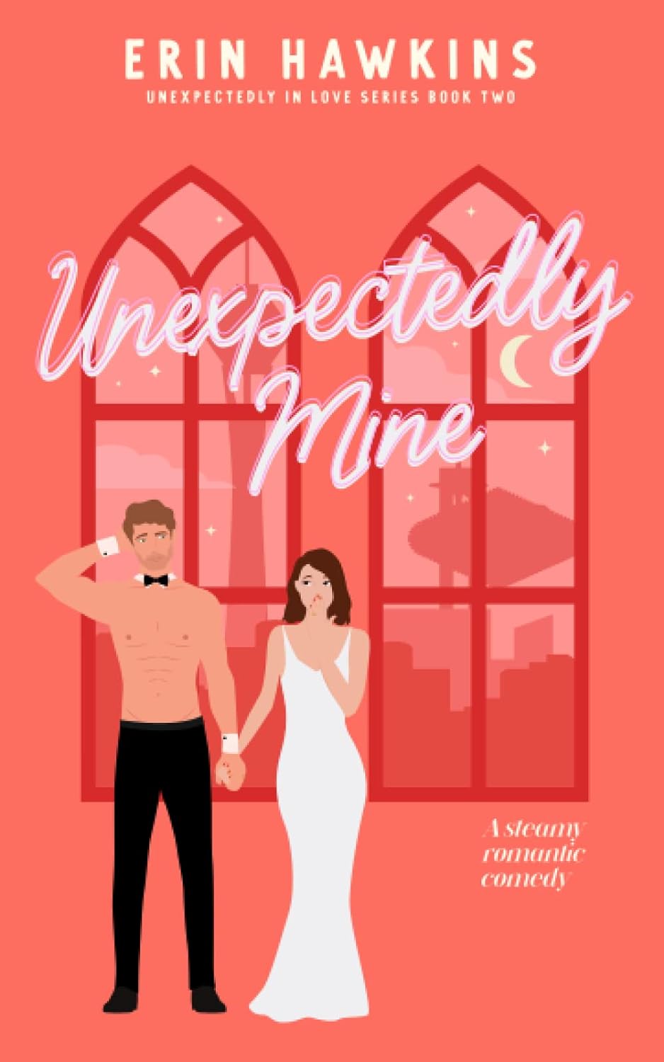 Unexpectedly Mine by Erin Hawkins (Limited Edition) Book A Book