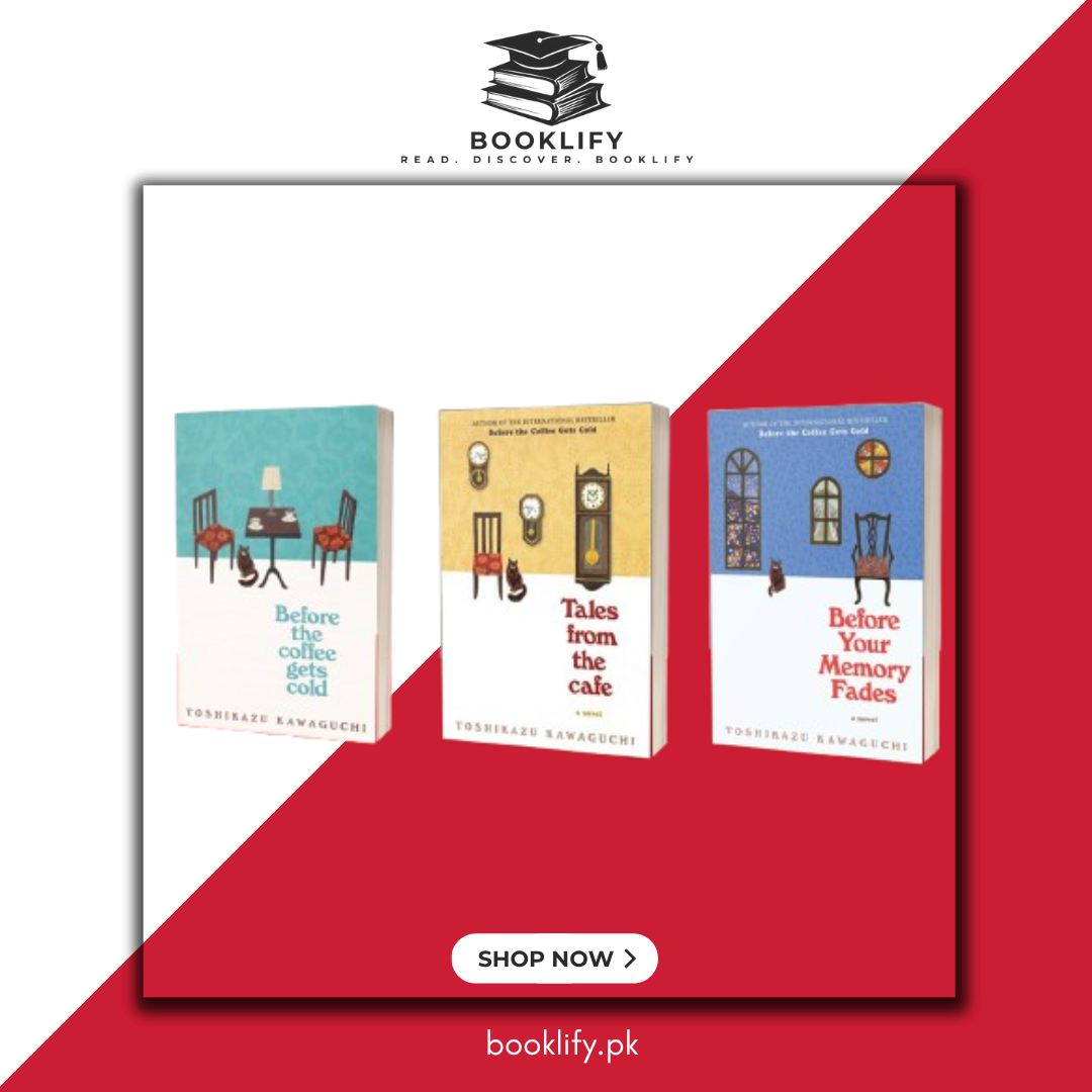 Before the Coffee Gets Cold, Tales from the Cafe, Before Your Memory Fades (Set of 3 Books) by Toshikazu Kawaguchi Book A Book
