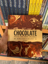 Chocolate: Indulge Your Inner Chocoholic, Become a Bean-to-Bar Expert