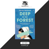 Deep in the Forest by Erina Reddan Booklify