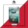 Destroy Me (Shatter Me Series) by Tahereh Mafi Book A Book