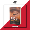 Find Me (Shadow Me + Reveal Me) (Shatter Me Series) by Tahereh Mafi Book A Book